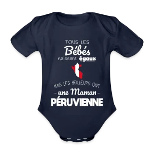 Body Bébé bio manches courtes - Les Meilleurs Ont Une Maman Péruvienne