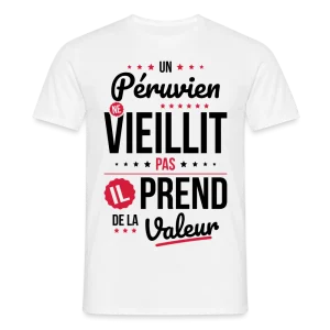 T-shirt Homme - Un Péruvien ne vieillit pas
