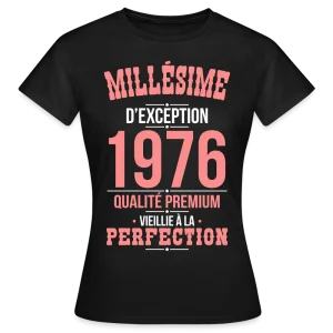 T-shirt Femme 50 Ans 1976 – Millésime d’Exception 1976